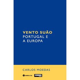 Vento Suão - Portugal E A Europa De Carlos Moedas