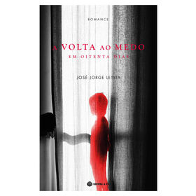 A Volta Ao Medo Em Oitenta Dias De José Jorge Letria