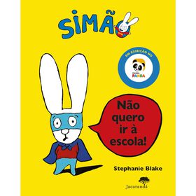 Não Quero Ir À Escola! De Stephanie Blake