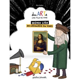 Duarte Nº 3 - Uma Peça De Arte: Mona Lisa De Leonardo Da Vinci De Rita Seabra