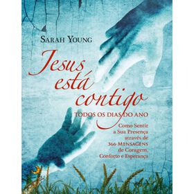 Jesus Está Contigo Todos Os Dias Do Ano De Sarah Young