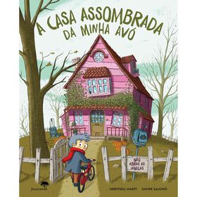 A Casa Assombrada Da Minha Avó De Meritxell Marti E Xavier Salomo