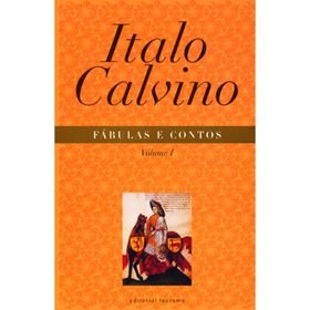 Fábulas E Contos (Volume I) De Italo Calvino
