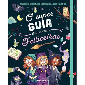 O Super Guia Das Pequenas Feiticeiras De Aurore Meyer