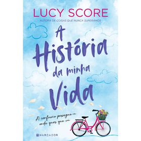 A História Da Minha Vida De Lucy Score