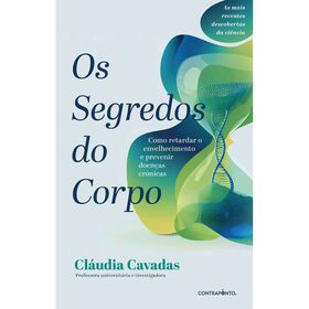 Os Segredos Do Corpo De Cláudia Cavadas