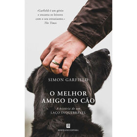 O Melhor Amigo Do Cão De Simon Garfield