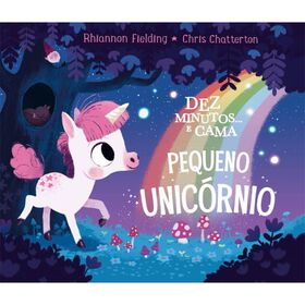 Dez Minutos... E Cama, Pequeno Unicórnio De Rhiannon Fielding