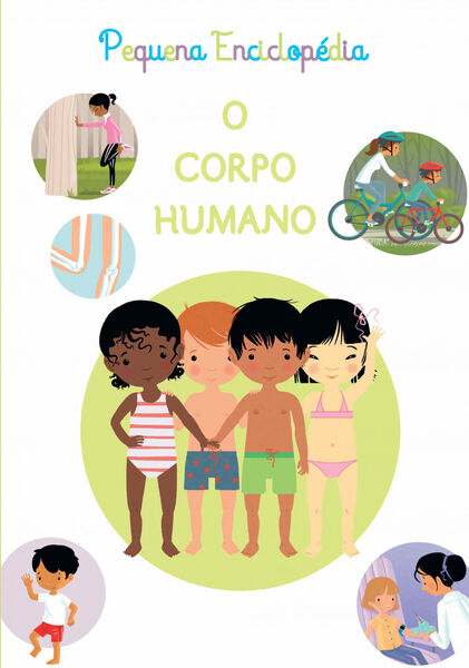 Pequena Enciclopédia - O Corpo Humano Vários Autores