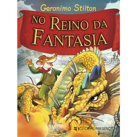 No Reino Da Fantasia De Geronimo Stilton
