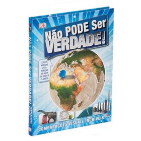 Não Pode Ser Verdade! De Dorling Kindersley