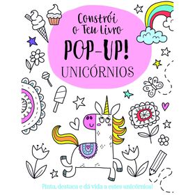 Constrói O Teu Livro Pop-Up! - Unicórnios De Elizabeth Golding