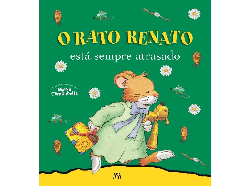 Livro O Rato Renato 13 - Está Sempre Atrasado