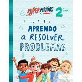Supermiúdos - Aprendo A Resolver Problemas - 2.º Ano