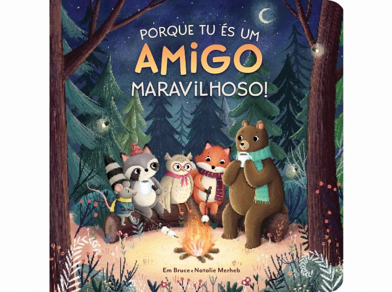Livro Porque Tu És Um Amigo Maravilhoso De Em Bruce
