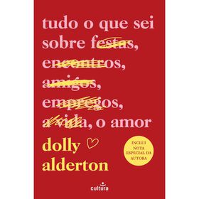 Tudo O Que Sei Sobre O Amor (Edição Aumentada) De Dolly Alderton