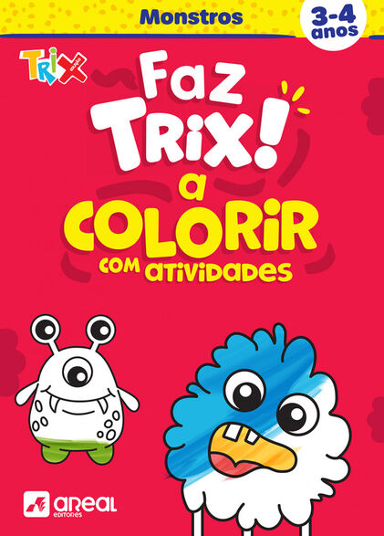 Livro De Colorir - Faz Trix A Colorur Com Atividades Monstros Vários Autores