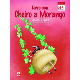 Livro Com Cheiro A Morango De Alice Vieira
