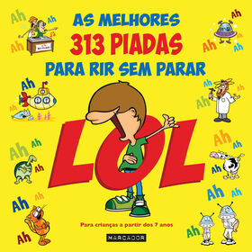 Lol - As Melhores 313 Piadas Para Rir Sem Parar De Nuno Caravela