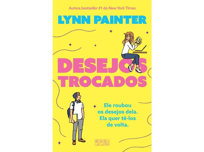 Livro Desejos Trocados Lynn Painter