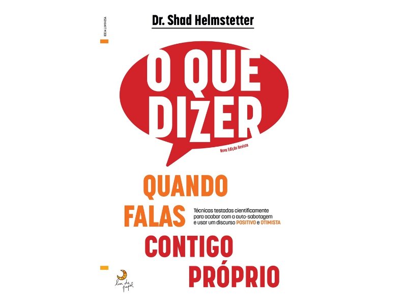 Livro O Que Dizer Quando Falas Contigo Próprio