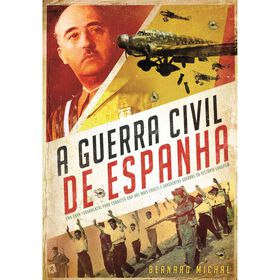 A Guerra Civil De Espanha De Bernard Michal