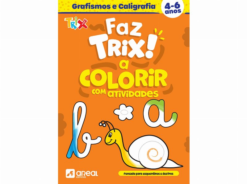 Livro Faz Trix! A Colorir Com Atividades - Grafismos E Caligrafia 4-6 Anos