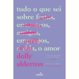 Tudo O Que Sei Sobre O Amor De Dolly Alderton