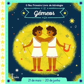 O Meu Primeiro Livro De Astrologia - Gémeos De Farol