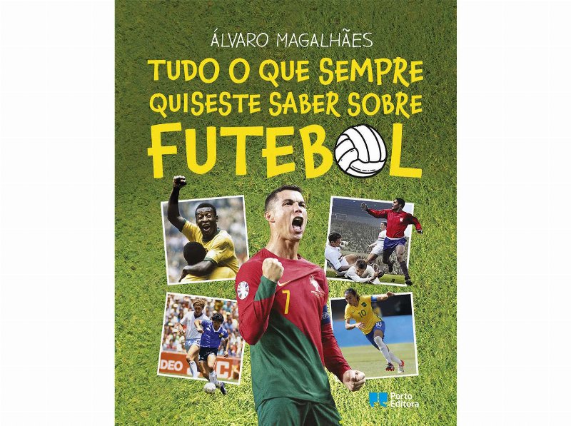 Livro Tudo O Que Sempre Quiseste Saber Sobre Futebol
