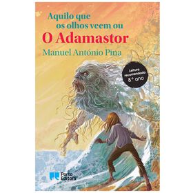 Aquilo Que Os Olhos Veem Ou O Adamastor De Manuel António Pina
