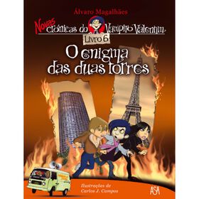 Novas Crónicas Do Vampiro Valentim Nº 6 - O Enigma Das Duas Torres De Carlos J. Campos