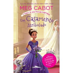 O Diário De Uma Princesa Improvável Nº 2 - Um Casamento Improvável De Meg Cabot