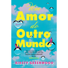 Um Amor Do Outro Mundo De Kirsty Greenwood