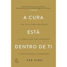 A Cura Está Dentro De Ti De Vex King