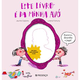 Este Livro É Da Minha Avó De Liliana Fortuny