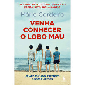 Venha Conhecer O Lobo Mau De Mário Cordeiro