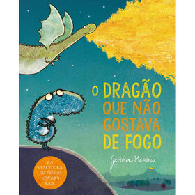 O Dragão Que Não Gostava De Fogo De Gemma Merino