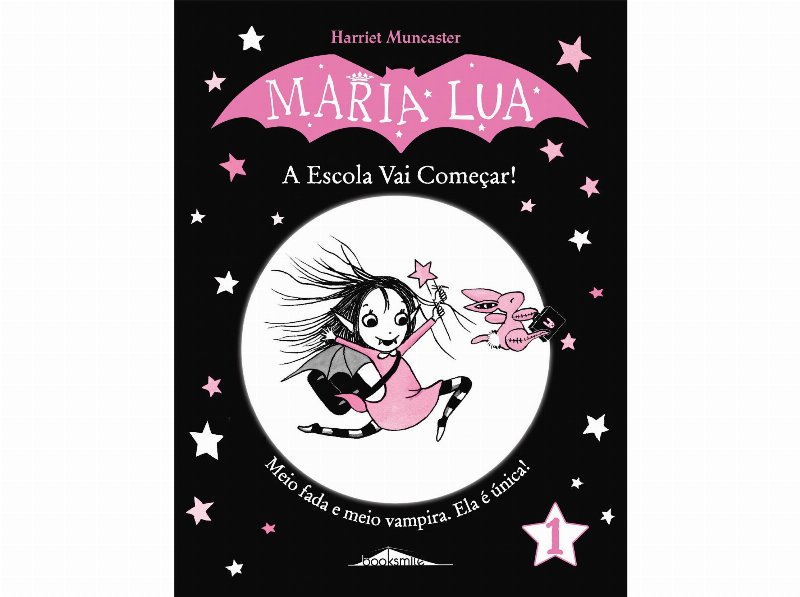 Livro Maria Lua 1: A Escola Vai Começar!