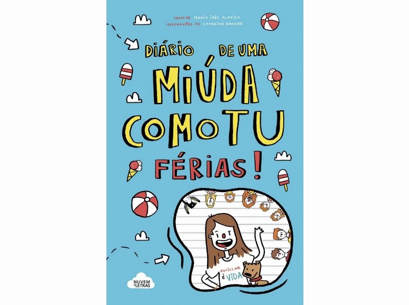 Livro Diário De Uma Miúda Como Tu-Férias! /Maria Inês Almeida