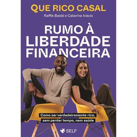Rumo À Liberdade Financeira De Self