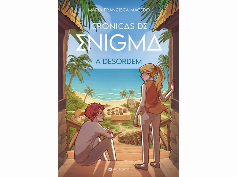 Livro A Desordem - Crónicas De Enigma #2 De Maria Francisca Macedo