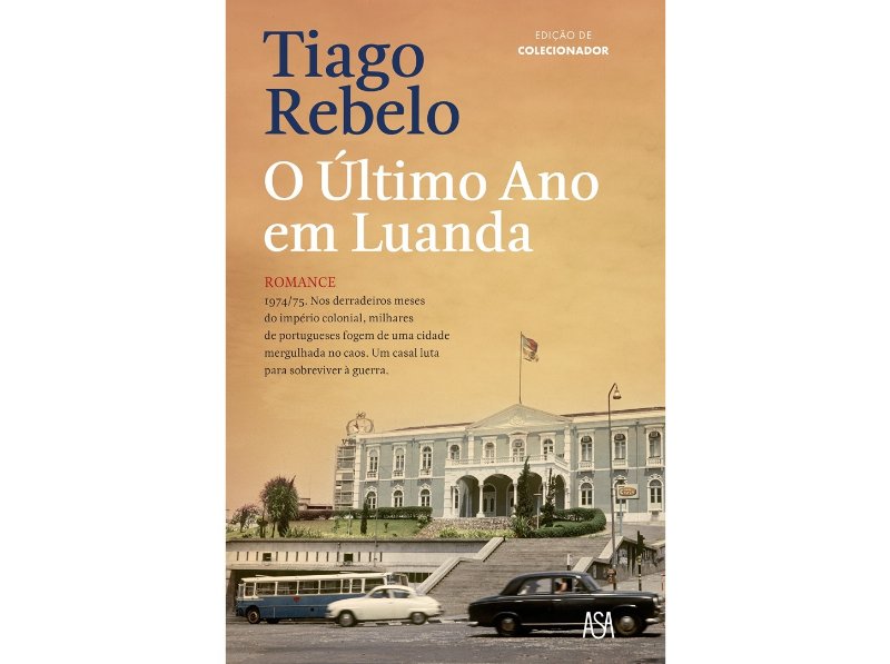 Livro O Último Ano Em Luanda - Edição Comemorativa De Tiago Rebelo
