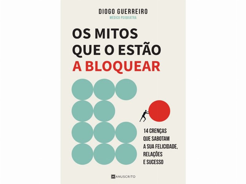 Livro Os Mitos Que O Estão A Bloquear De Diogo Guerreiro
