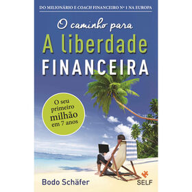 O Caminho Para A Liberdade Financeira (Livro De Bolso) De Bodo Schäfer