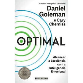 Optimal - Alcançar A Excelência Com A Inteligência Emocional De Daniel Goleman E Cary Cherniss