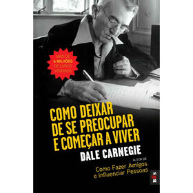 Como Deixar De Se Preocupar E Começar A Viver (Livro De Bolso) De Dale Carnegie