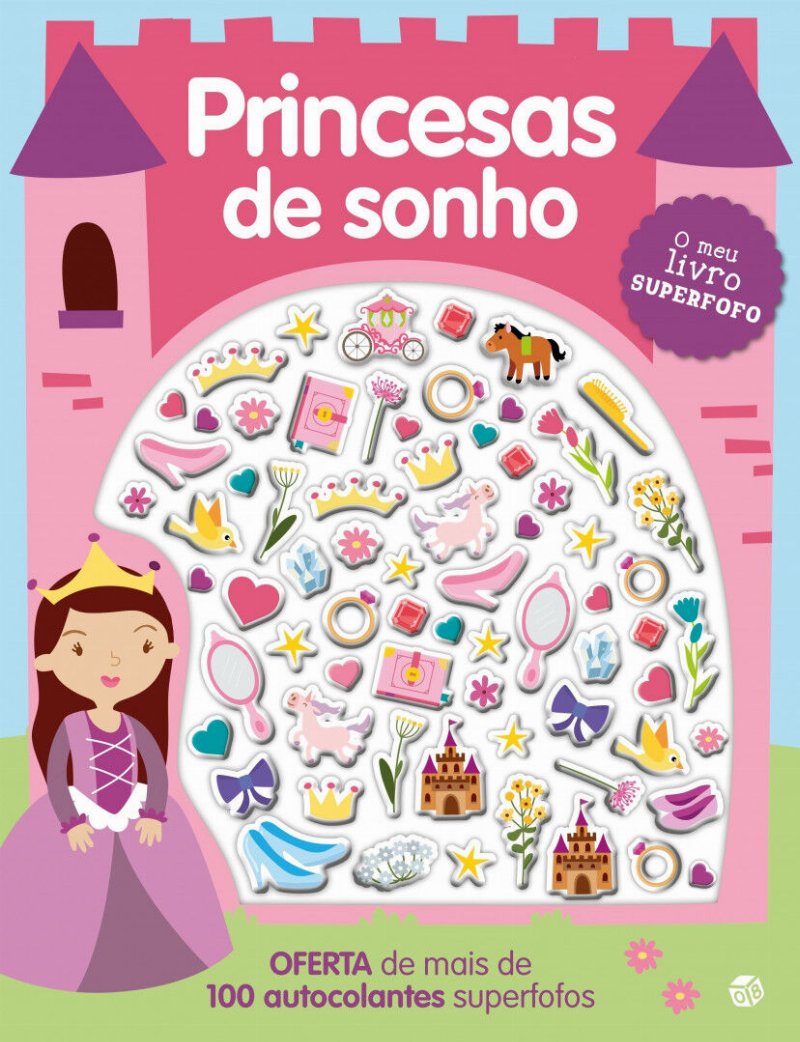 O Meu Livro Superfofo Com Autocolantes - Princesas De Sonho Vários Autores