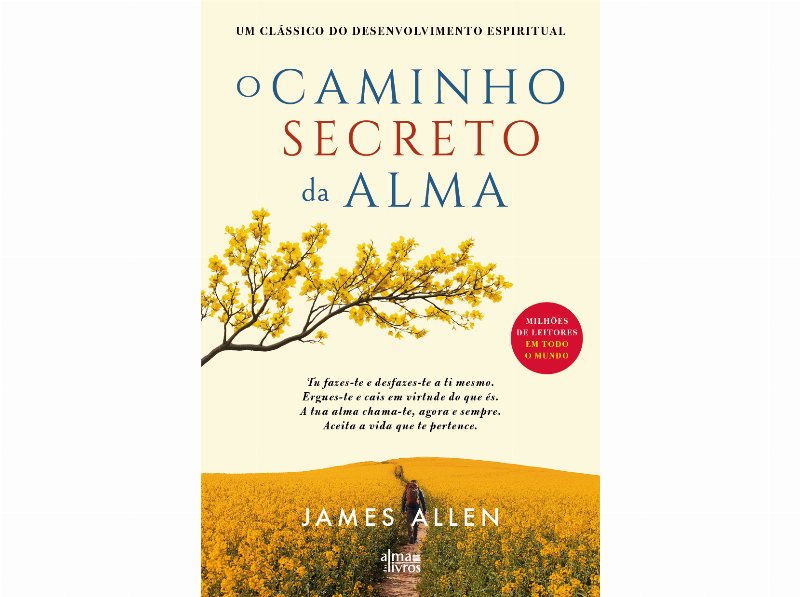 Livro Caminho Secreto Da Alma De James Allen