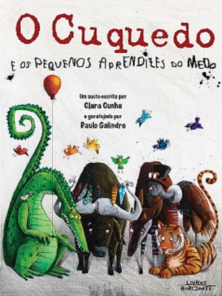 Livro O Cuquedo E Os Pequenos Aprendizes Do Medo - Clara Cunha